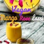 Vegan mango rose lassi