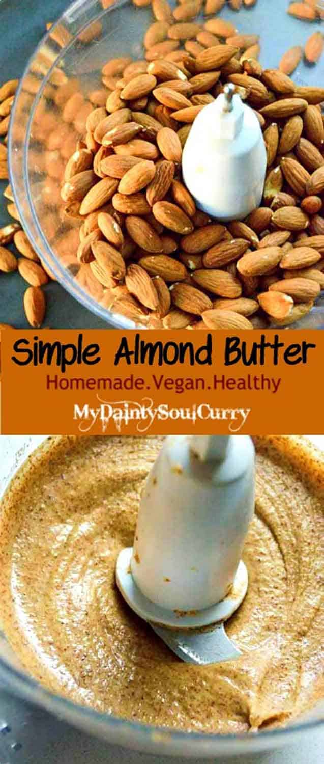 Homemade Almond butter, quick, easy recipe with step-by-step guide