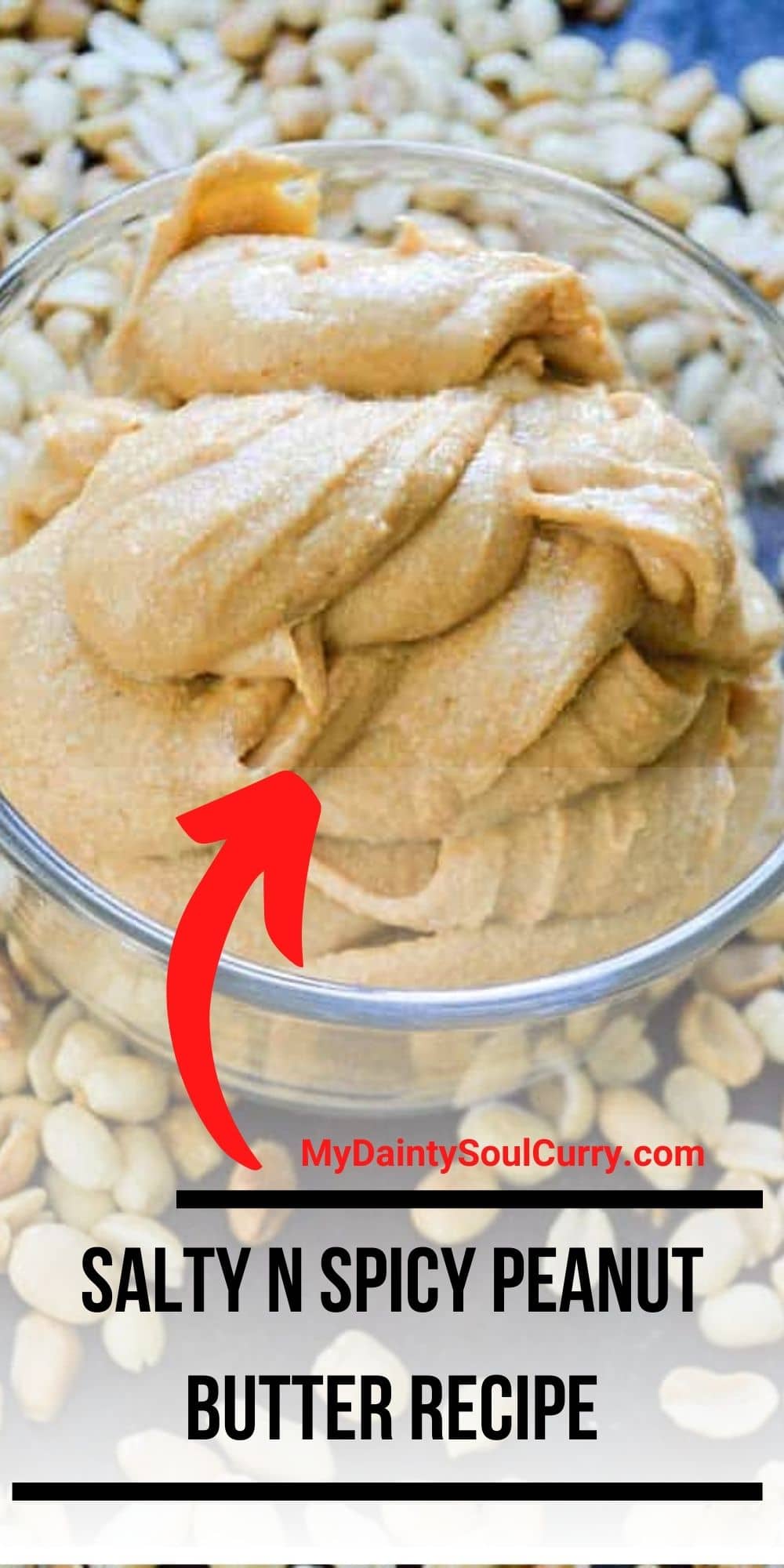 Salty N Spicy Peanut Butter Recipe