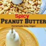 Salty N spicy peanut butter, homemade and vegan #healthy #vegan