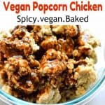 Spicy baked vegan popcorn seitan #vegan #crispy #healthy