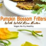 vegan pumpkin blossom fritters #vegan #no-fry #low-calorie