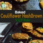 low-carb vegan baked cauliflower hash browns, #vegan, #keto, #low-carb