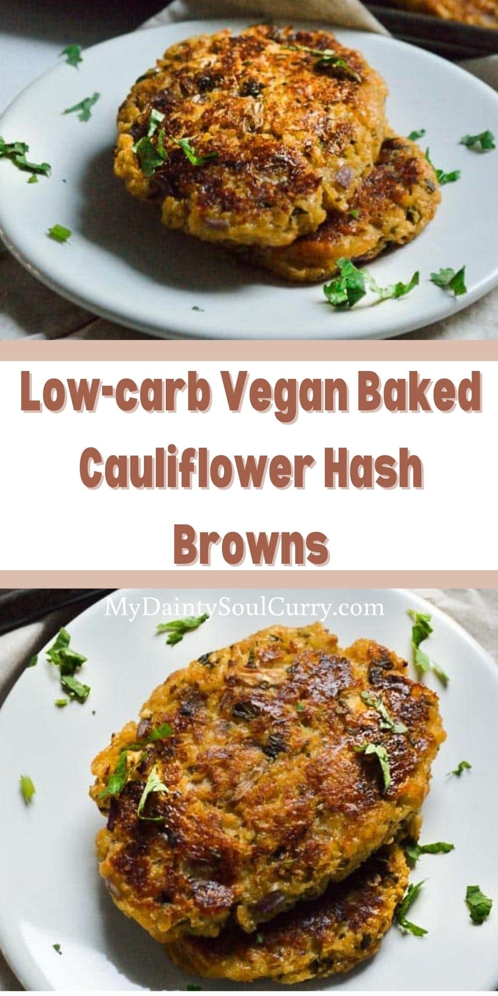 Lowcarb Vegan Baked Cauliflower Hash Browns Recipe