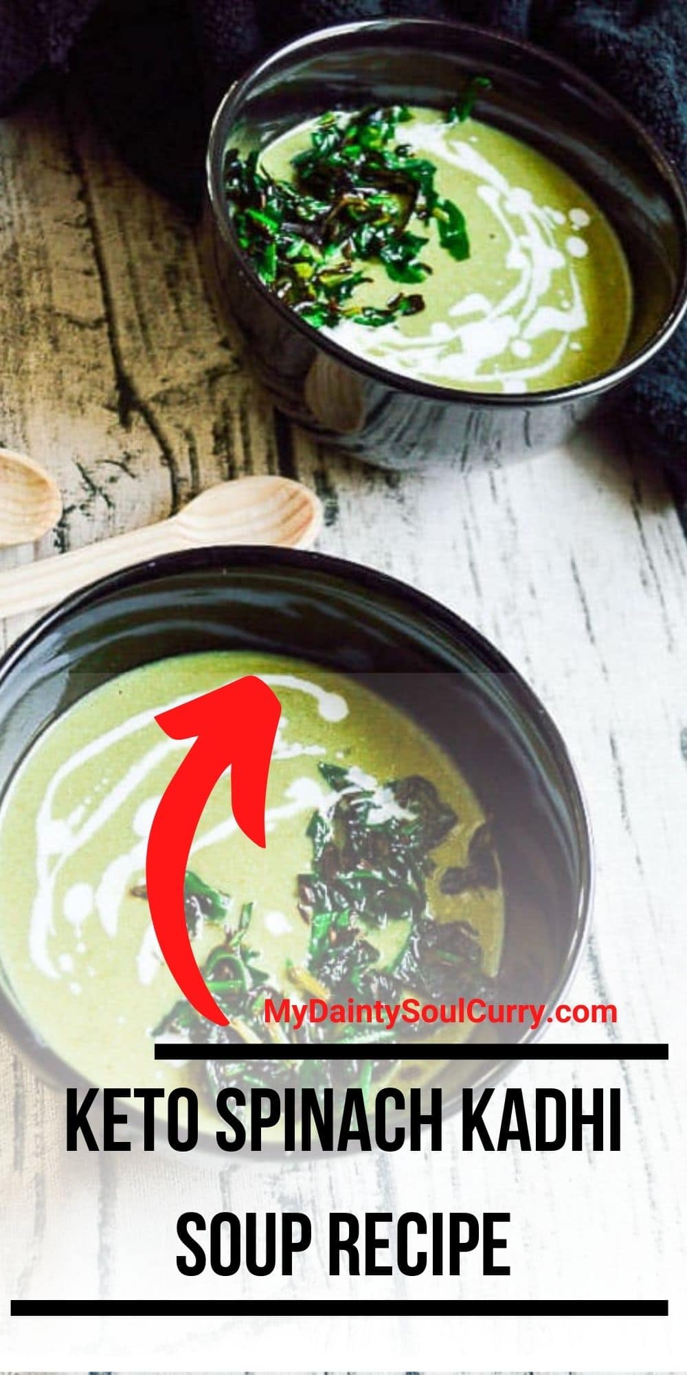 Keto Spinach Kadhi Soup Recipe My Dainty Soul Curry