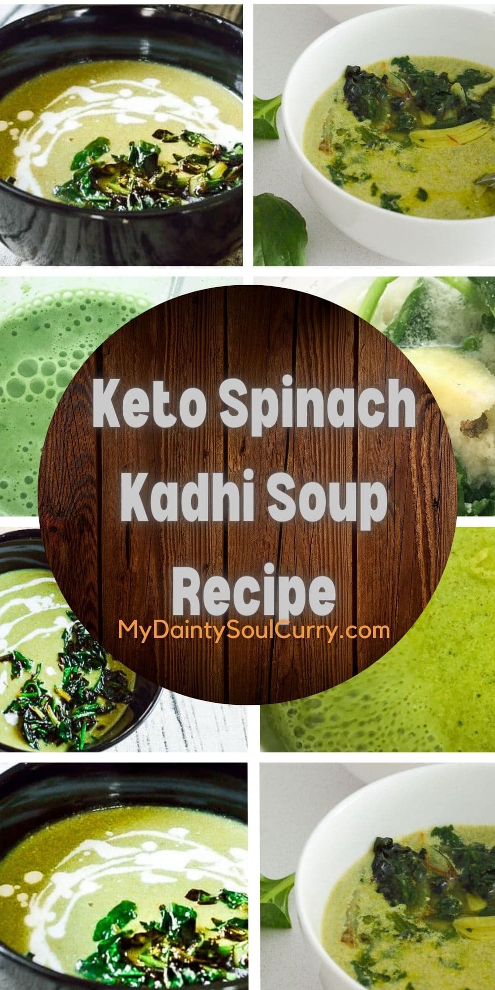 Keto Spinach Kadhi Soup Recipe My Dainty Soul Curry