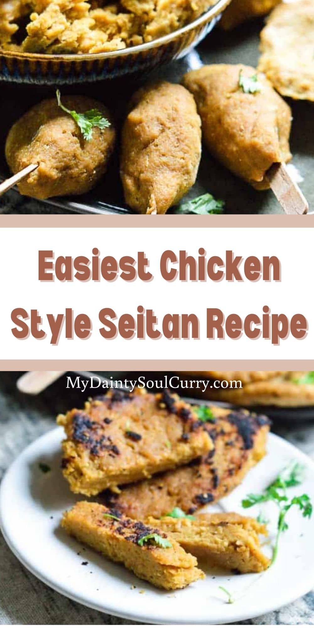 Easiest Chicken Style Seitan Recipe