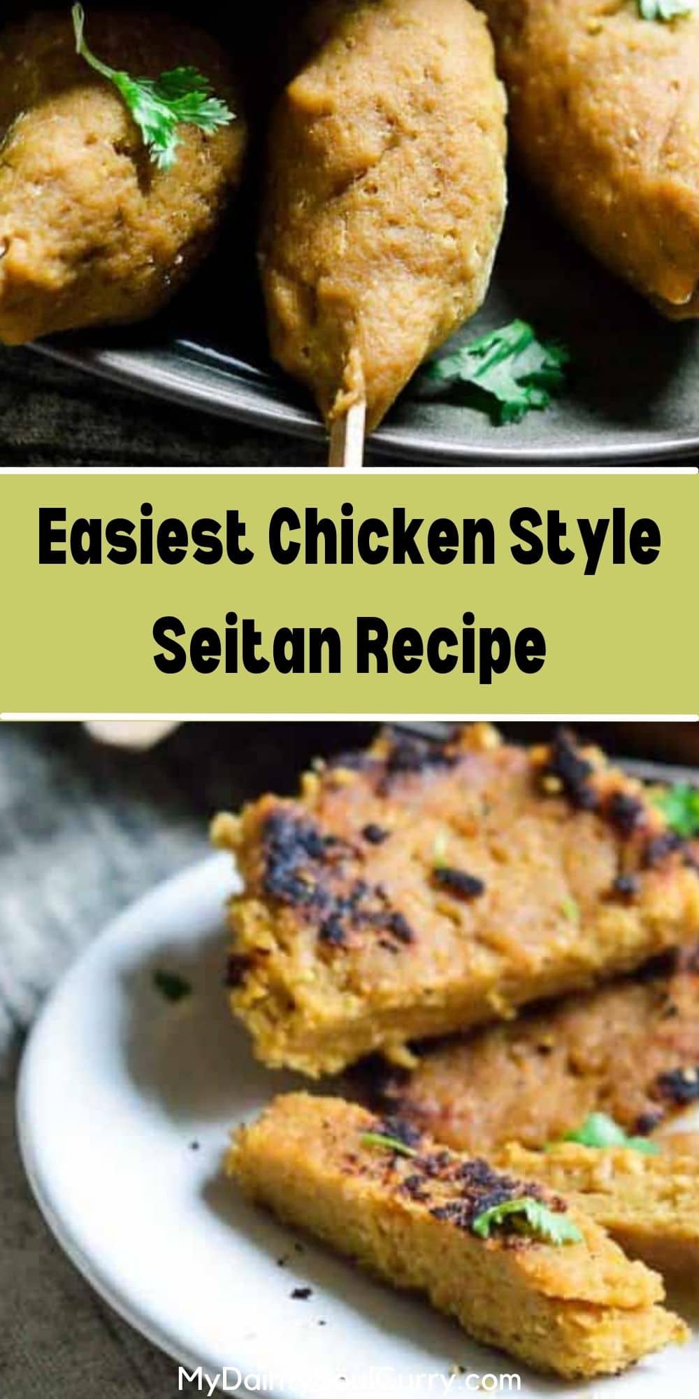 Easiest Chicken Style Seitan Recipe
