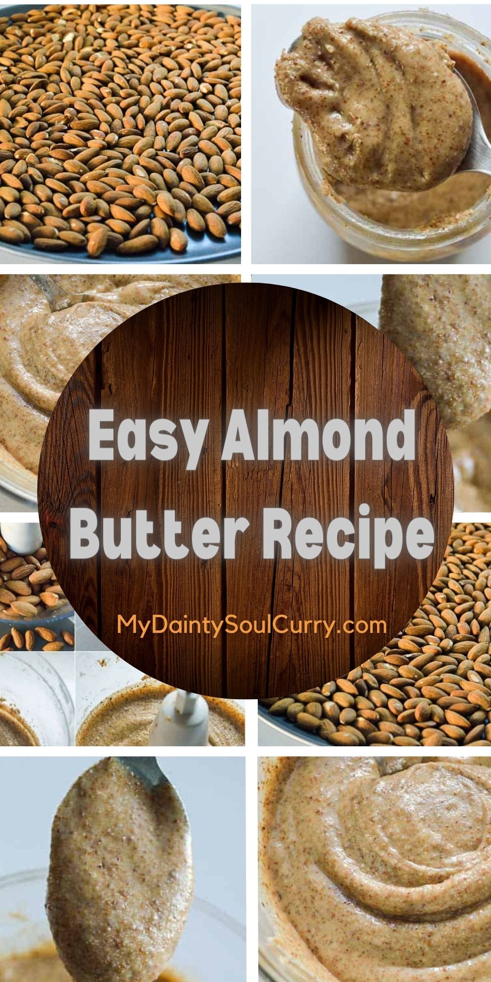 Easy Almond Butter Recipe