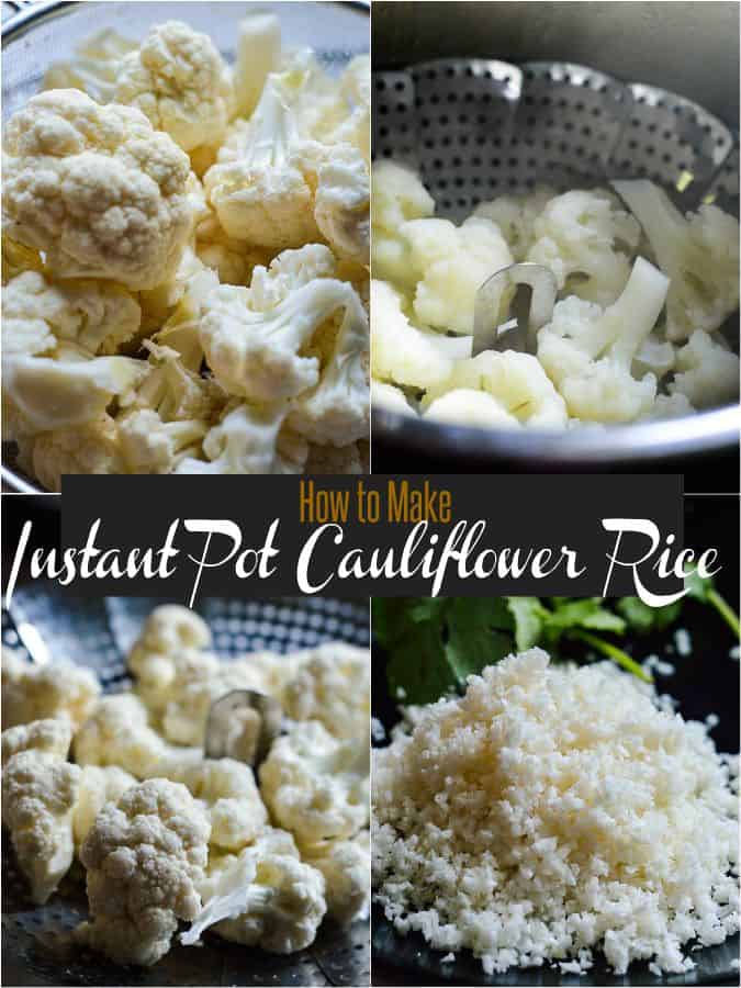 Easy instant pot method to make cauliflower rice