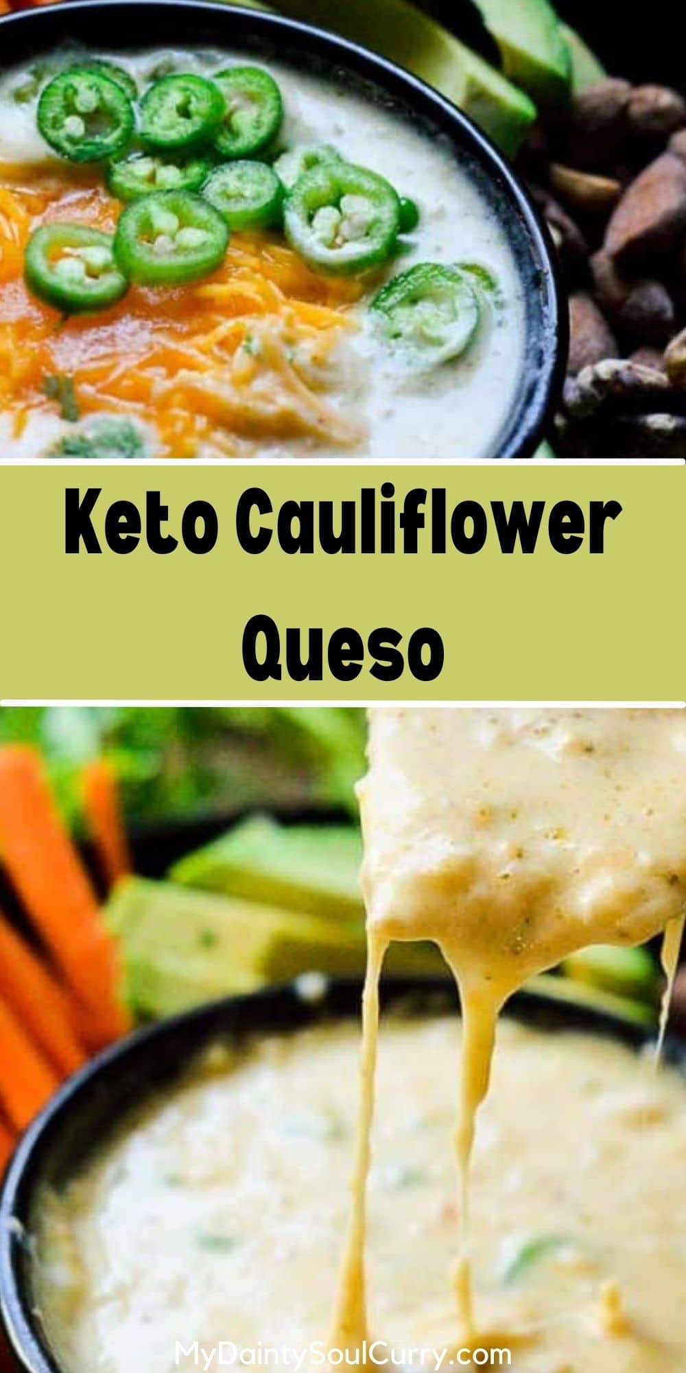 Keto Cauliflower Queso My Dainty Soul Curry