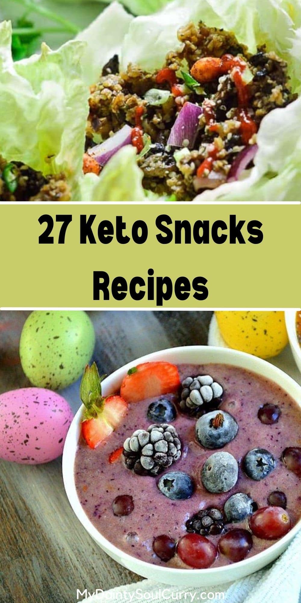 27 Keto Snacks Recipes - My Dainty Soul Curry