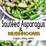 Sauteed asparagus and mushroom