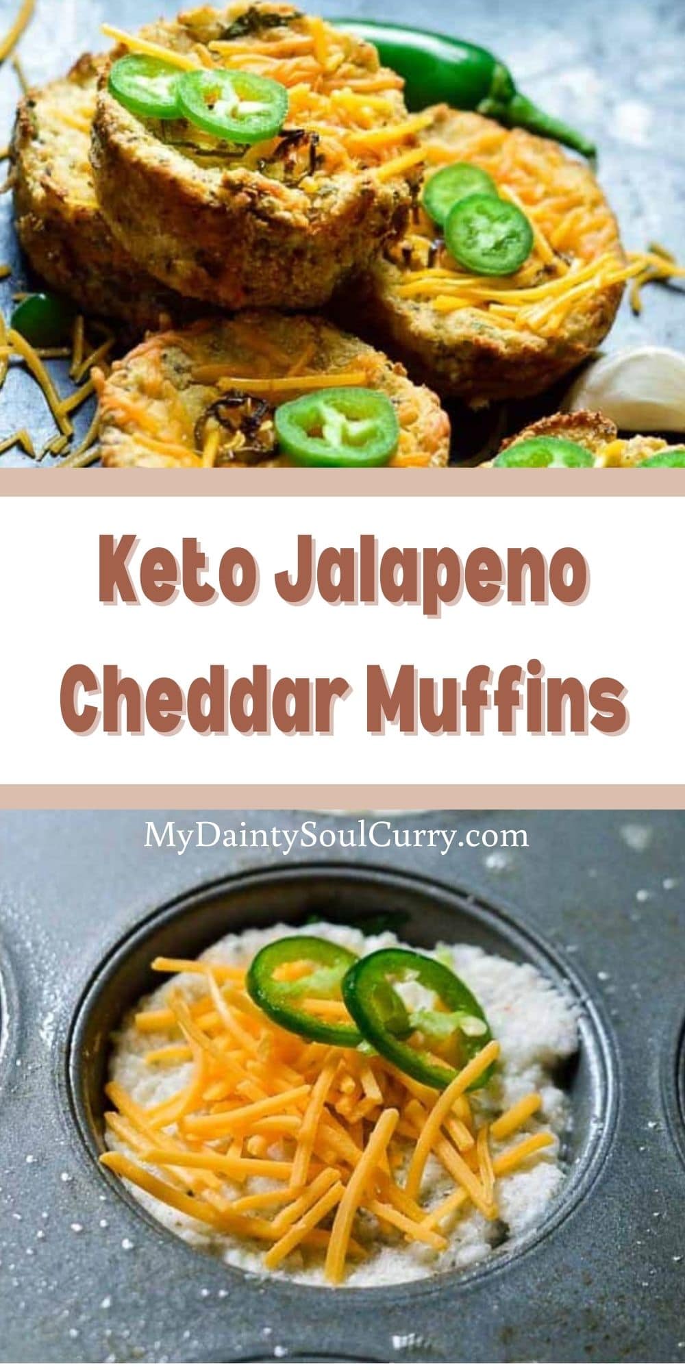 Keto Jalapeno Cheddar Muffins My Dainty Soul Curry
