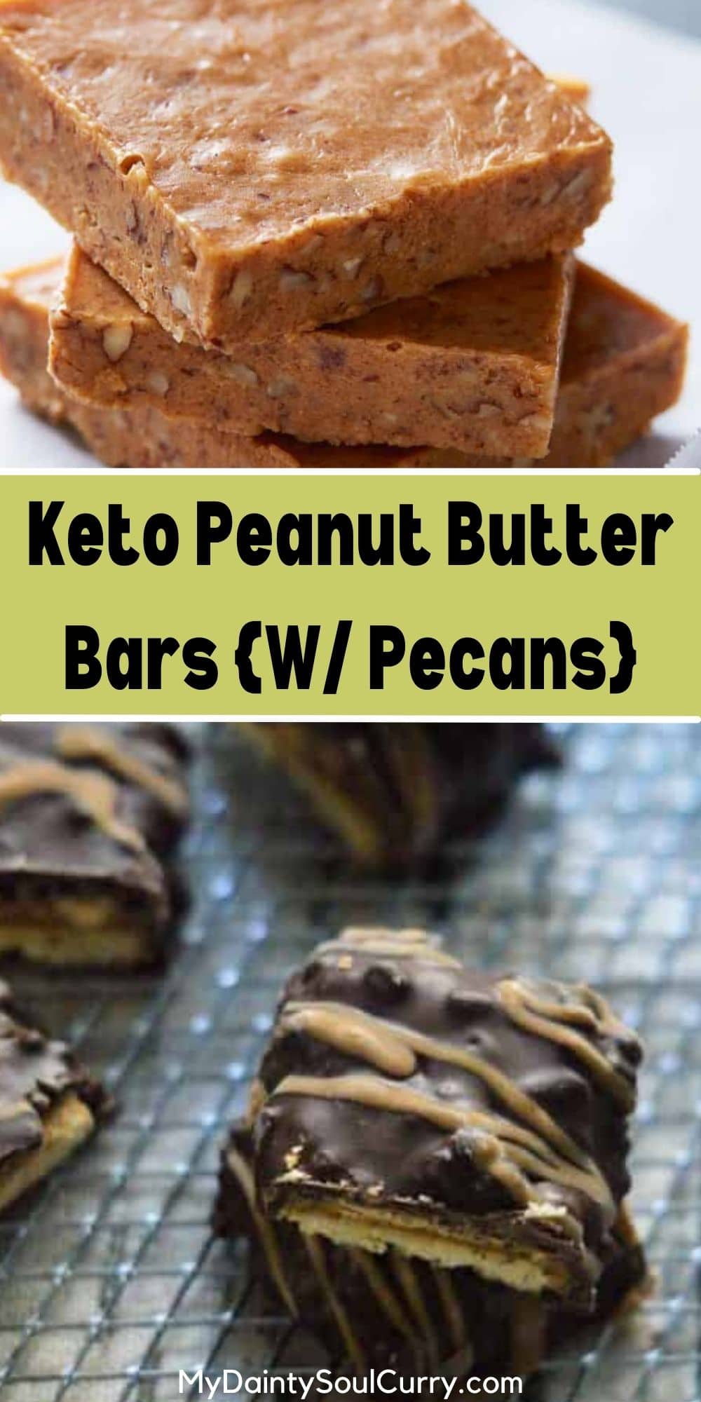 Keto Peanut Butter Bars W/ Pecans - My Dainty Soul Curry