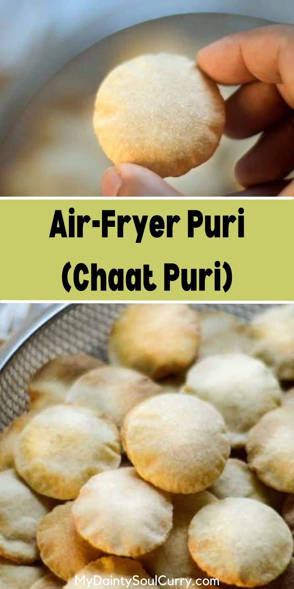 AirFryer Puri (Chaat Puri) My Dainty Soul Curry