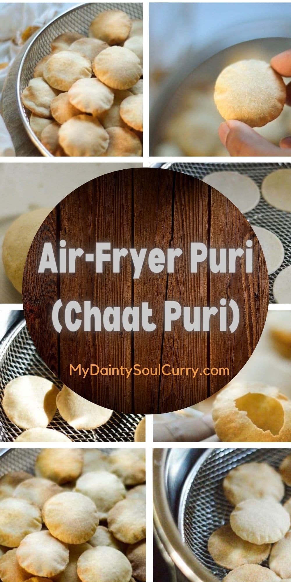 AirFryer Puri (Chaat Puri) My Dainty Soul Curry