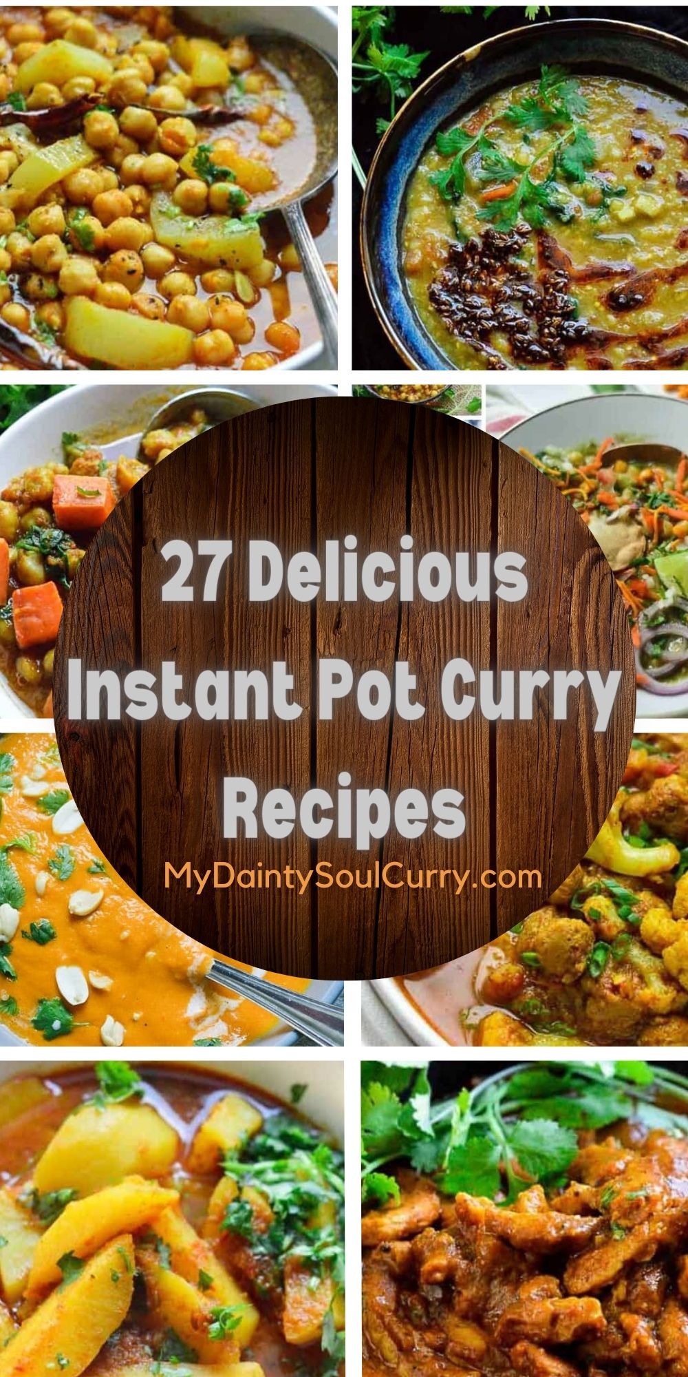 27 Delicious Instant Pot Curry Recipes My Dainty Soul Curry