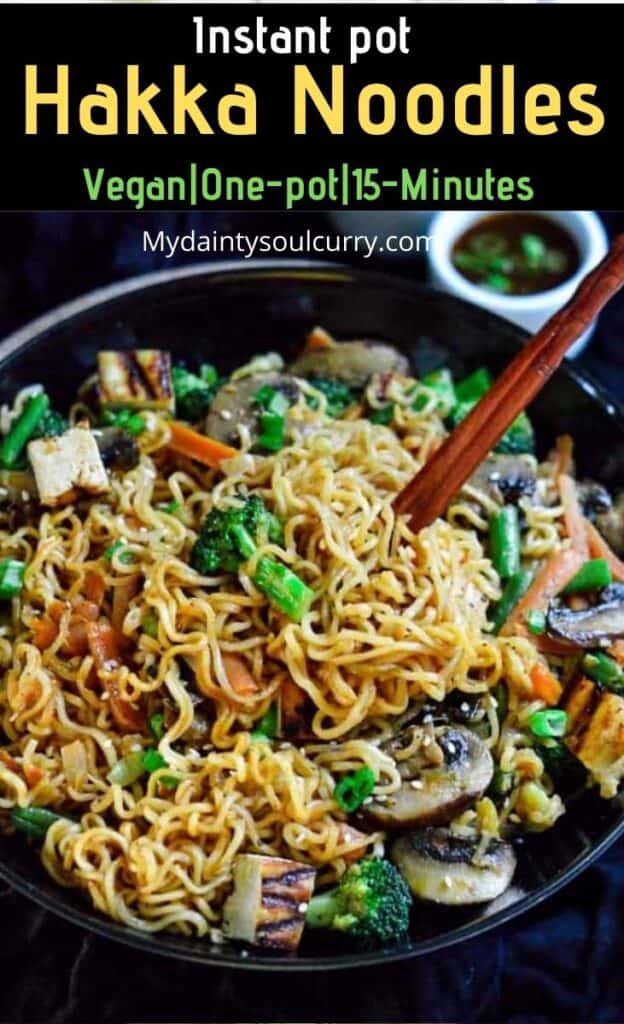 Hakka noodles in instant pot