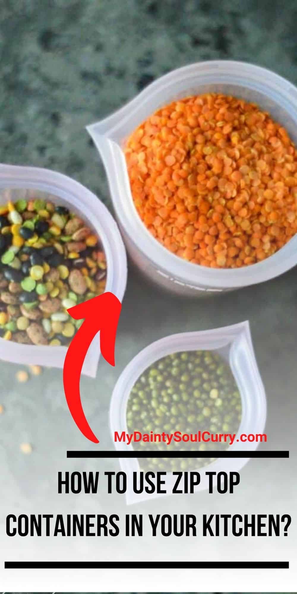 How To Use Zip Top Containers in Your Kitchen? My Dainty Soul Curry