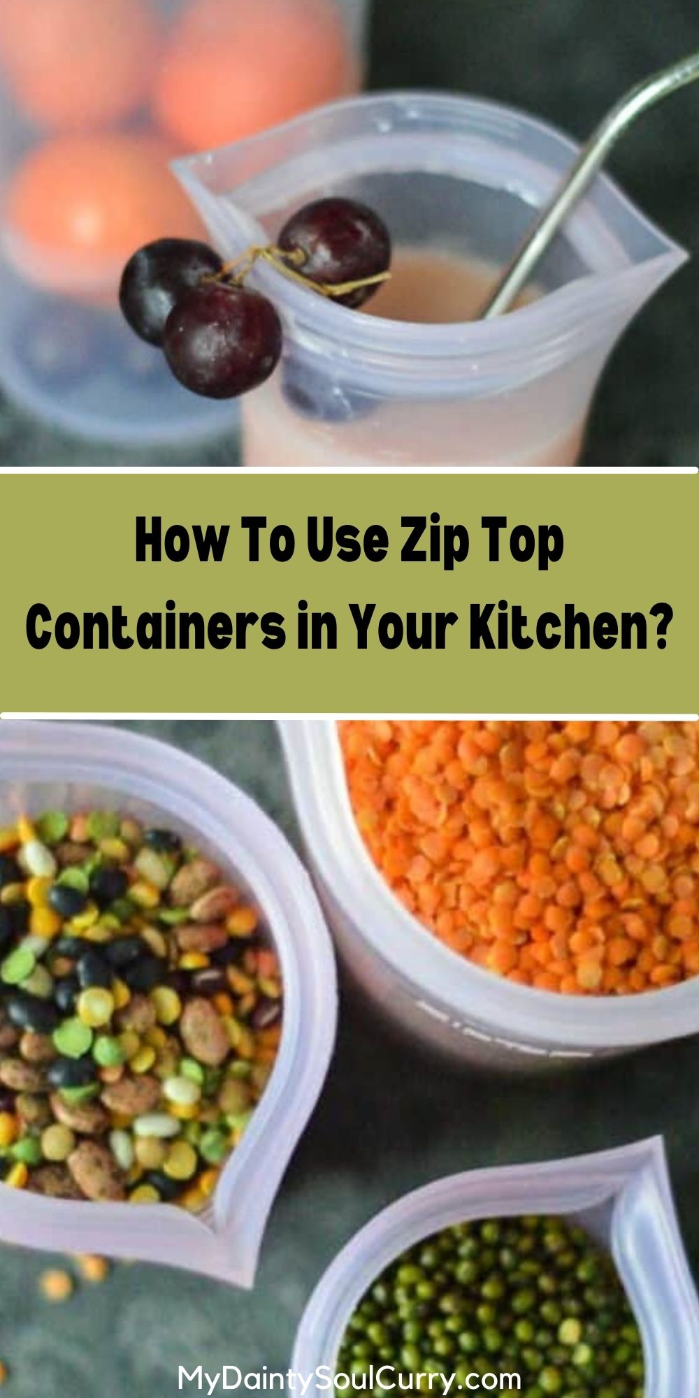 How To Use Zip Top Containers in Your Kitchen? My Dainty Soul Curry