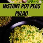Instant Pot Peas Pulao PIN (2)