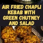 Air Fried Chapli Kebab with Green Chutney and Salad PIN (2)