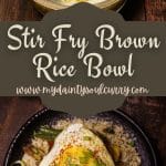 Stir Fry Brown Rice Bowl PIN (1)