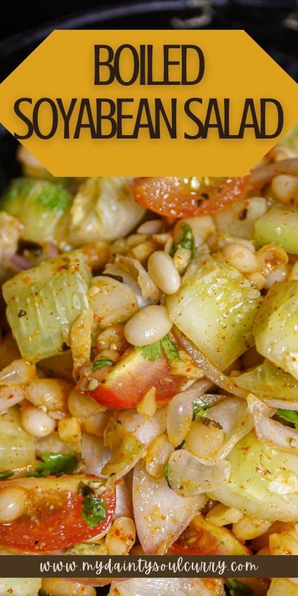 Boiled Soyabean Salad My Dainty Soul Curry