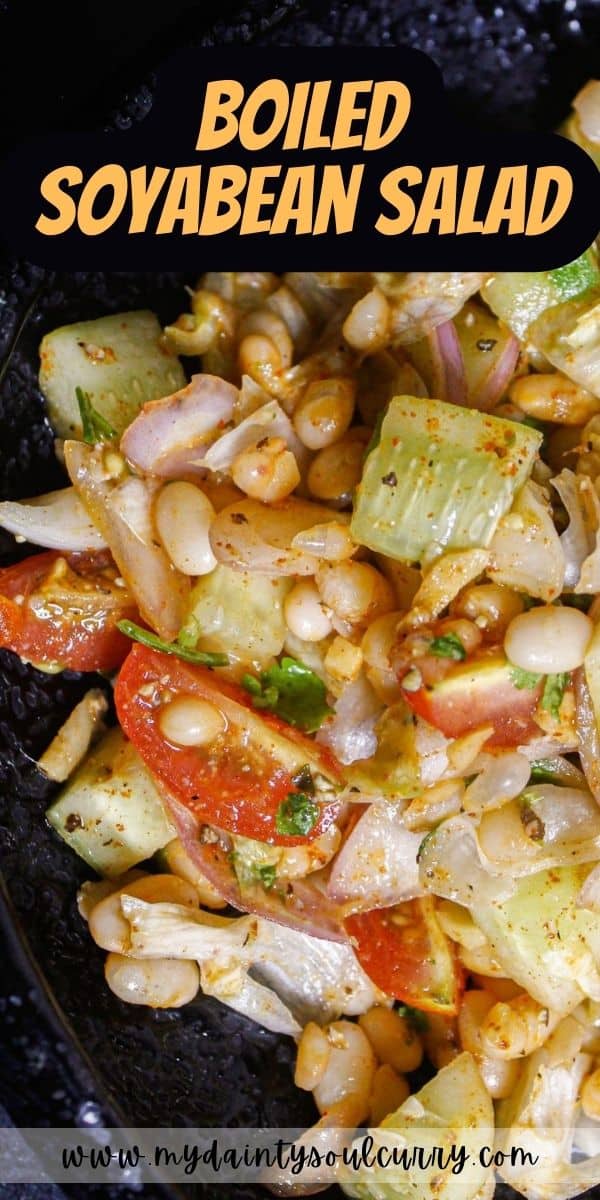 Boiled Soyabean Salad My Dainty Soul Curry