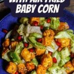Crispy Baby Corn Salad with Air Fried Baby Corn PIN (1)