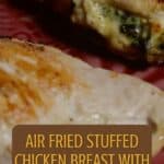 Air Fried Stuffed Chicken Breast with Spinach and Feta Cheese PIN (1)