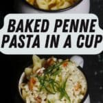 Baked Penne Pasta in a Cup PIN (1)