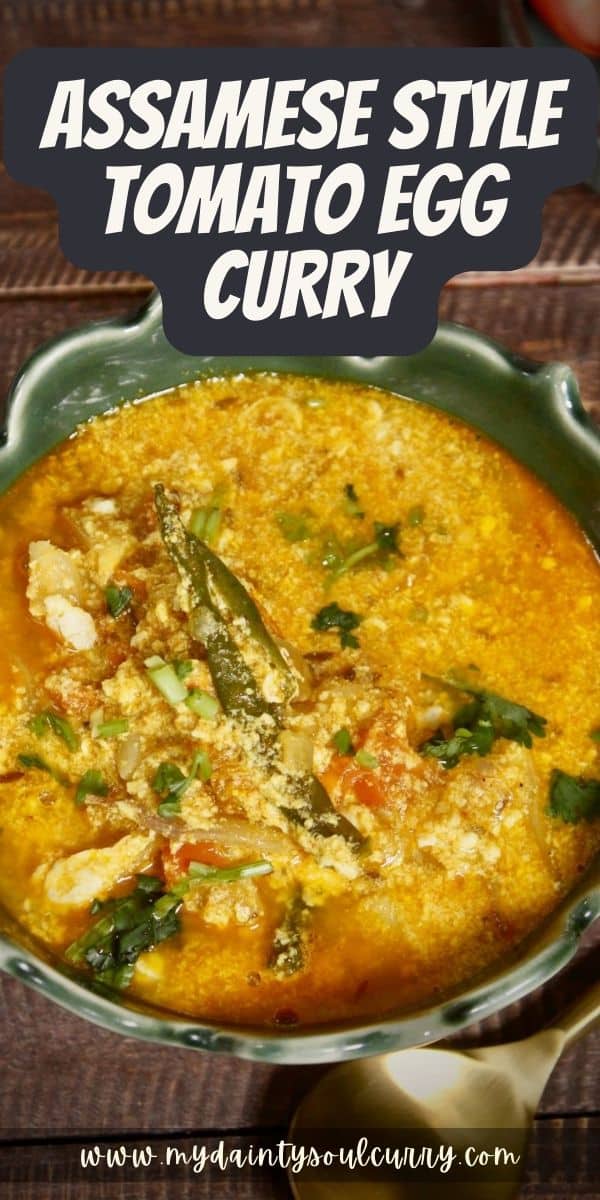 Assamese Style Tomato Egg Curry My Dainty Soul Curry