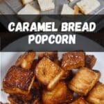 Caramel Bread Popcorn PIN (2)