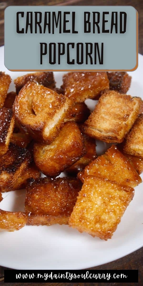 Caramel Bread Popcorn My Dainty Soul Curry