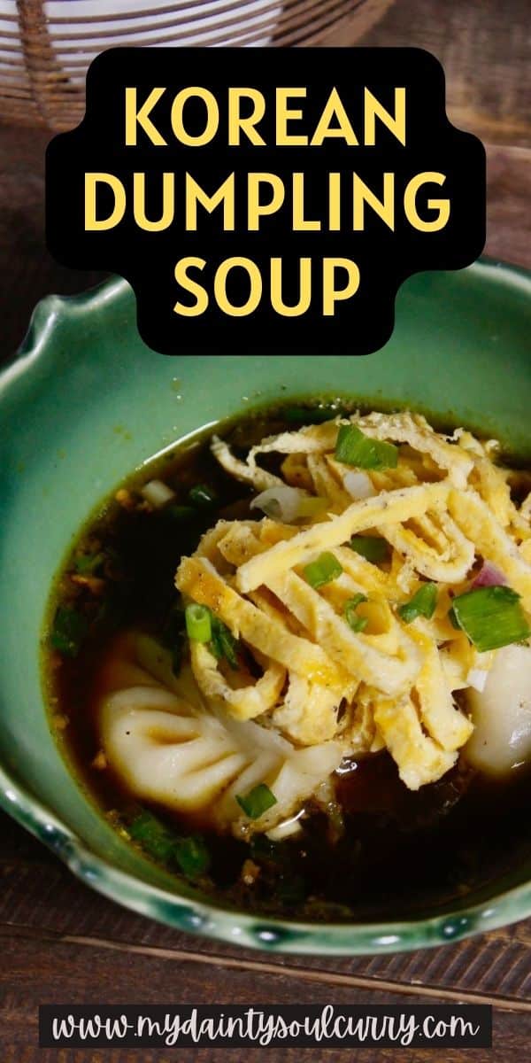 Korean Dumpling Soup My Dainty Soul Curry