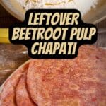Leftover Beetroot Pulp Chapati PIN (1)