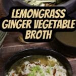 Lemongrass Ginger Vegetable Broth PIN (2)