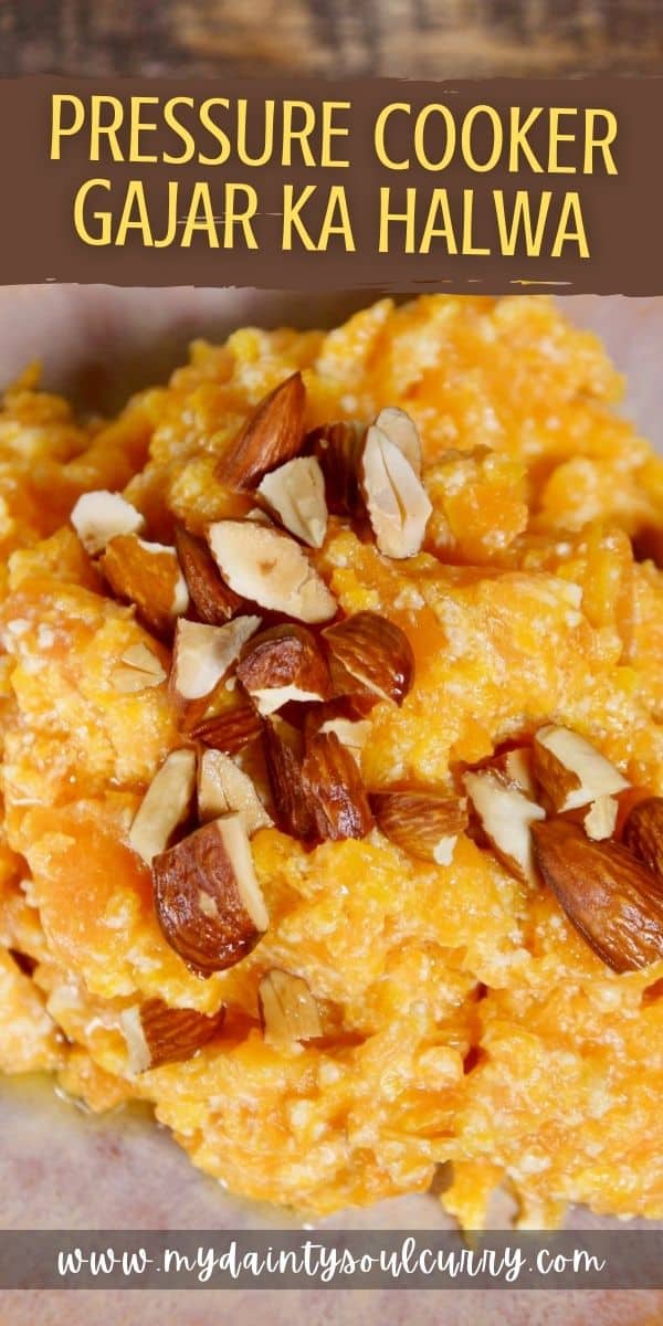 Pressure Cooker Gajar ka Halwa My Dainty Soul Curry