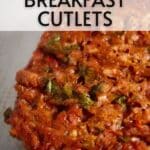 High Fiber Breakfast Cutlets PIN (3)