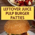 Leftover Juice Pulp Burger Patties PIN (1)