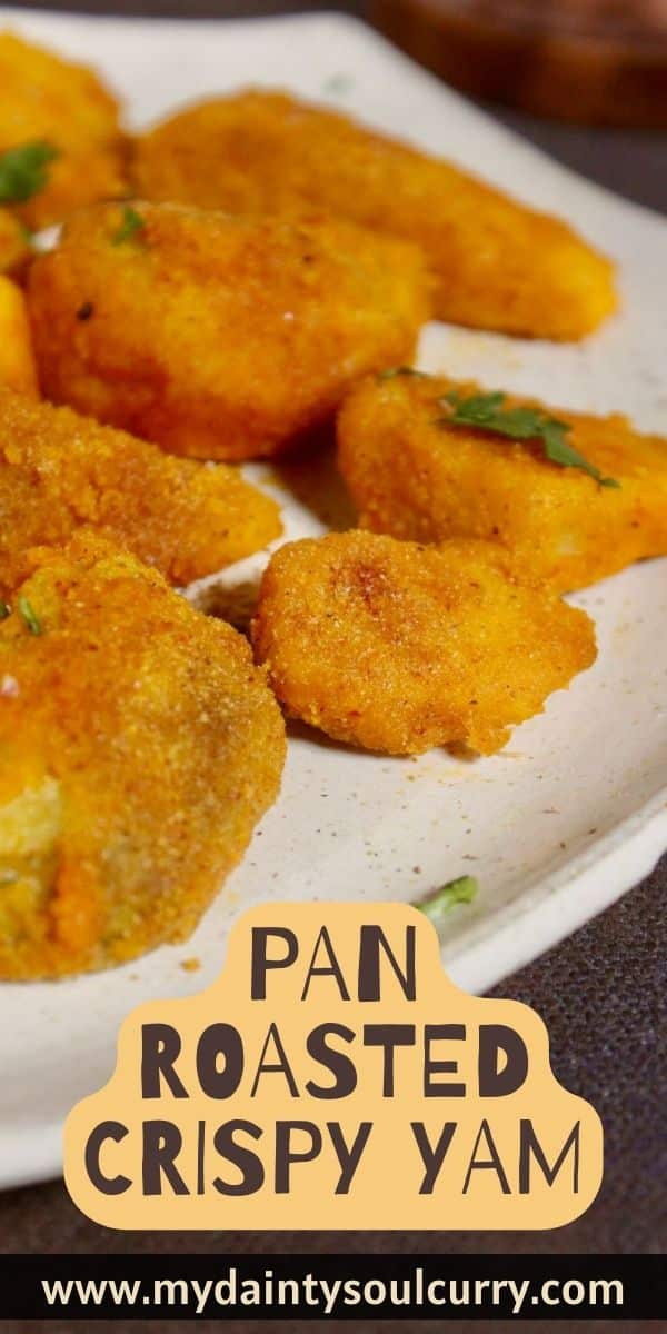 Pan Roasted Crispy Yam My Dainty Soul Curry
