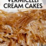 Sweet Vermicelli Cream Cakes PIN (3)