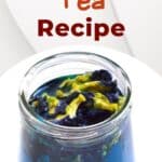 Pea Flower Tea Recipe pinterest image.