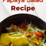 Vegan Green Papaya Salad Recipe pinterest image.