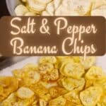 Salt & Pepper Banana Chips PIN (2)