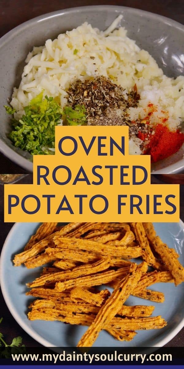 Oven Roasted Potato Fries My Dainty Soul Curry