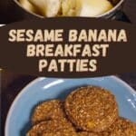 Sesame Banana Breakfast Patties PIN (2)