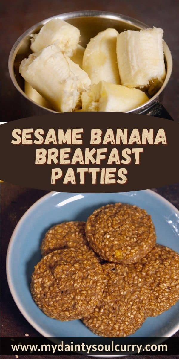 Sesame Banana Breakfast Patties My Dainty Soul Curry